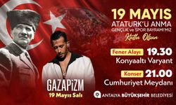 Antalya’da 19 Mayıs gecesi Gazapizm konseri düzenlenecek