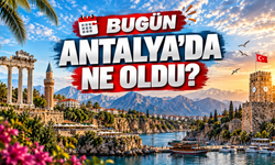 Antalya’da bugün gündem yine hareketliydi! İşte 20 Eylül'ün öne çıkanları