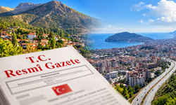 Antalya’da iki ilçeyi ilgilendiren karar Resmi Gazete’de! İşte detaylar