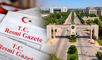 Akdeniz Üniversitesi’nde ne oldu? Yasaklama kararı Resmi Gazete'de!
