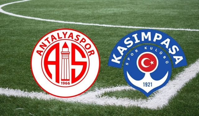 Antalyaspor-Kasımpaşa maçı ne zaman, hangi kanalda?
