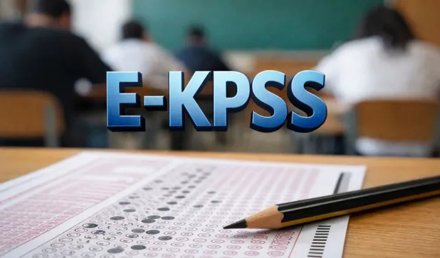 EKPSS başvuruları başladı: 2026 sınav takvimi
