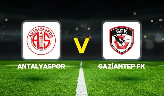 Antalyaspor - Gaziantep FK maçında neler yaşandı? 90 dakikadaki tüm gelişmeler...
