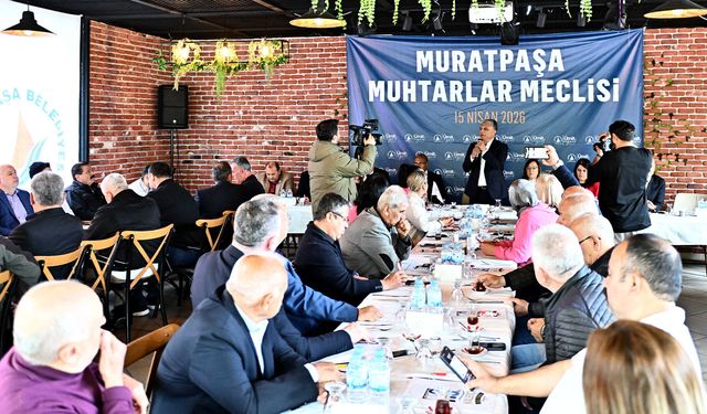 Muratpaşa’da Muhtarlar Meclisi: Mahalle talepleri ve çözüm önerileri masada
