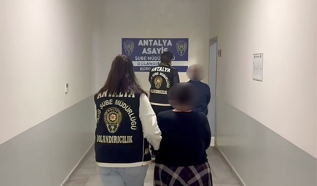 Antalya'da FETÖ yalanıyla milyonluk vurgunda polis düğmeye bastı