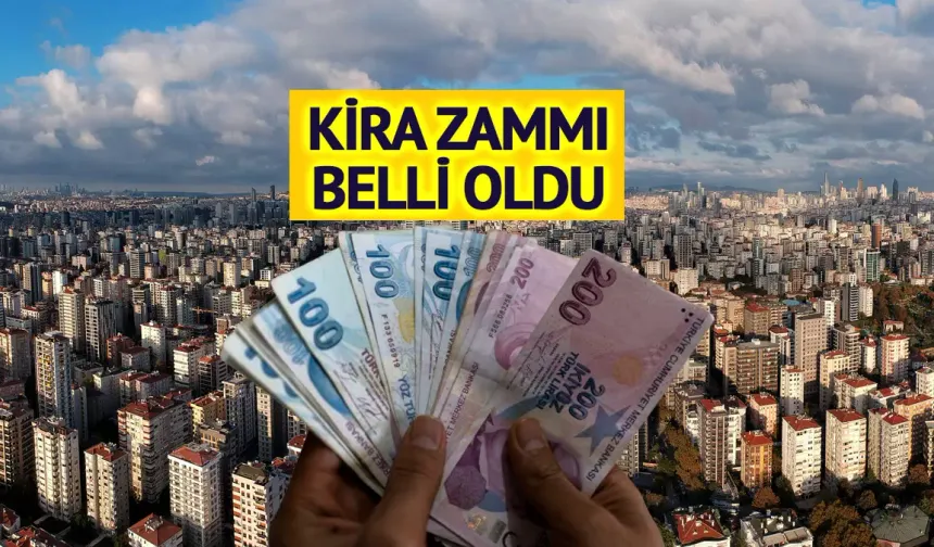 Kira zam tavanı netleşti: Yeni oran ne kadar oldu?