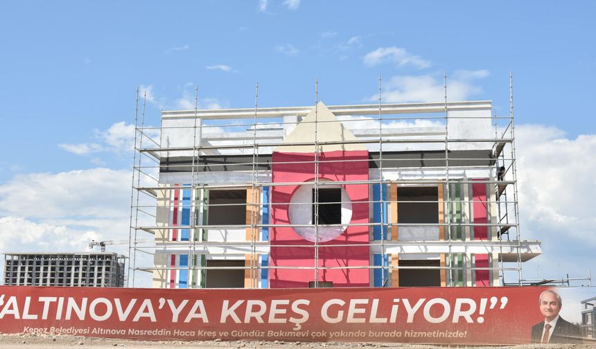 Altınova’da eğitime güçlü destek: 200 çocuk kapasiteli kreşte sona doğru!