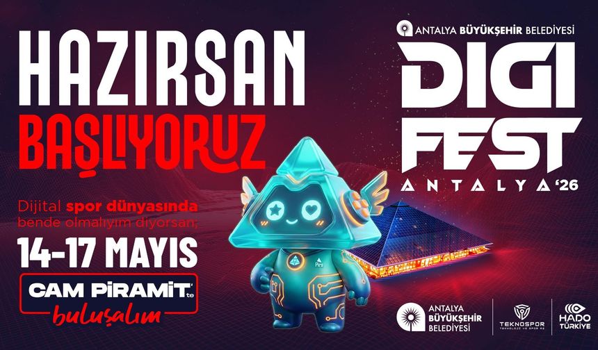 DIGIFEST Antalya 2026 ile teknoloji ve spor aynı sahada buluşuyor