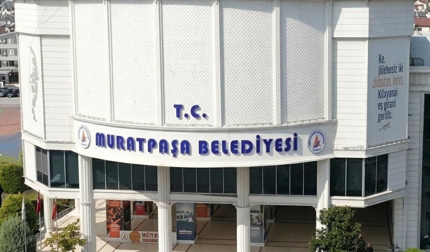 Muratpaşa Belediyesi’nden işçi alımı ilanı: Başvurular yarın sona eriyor