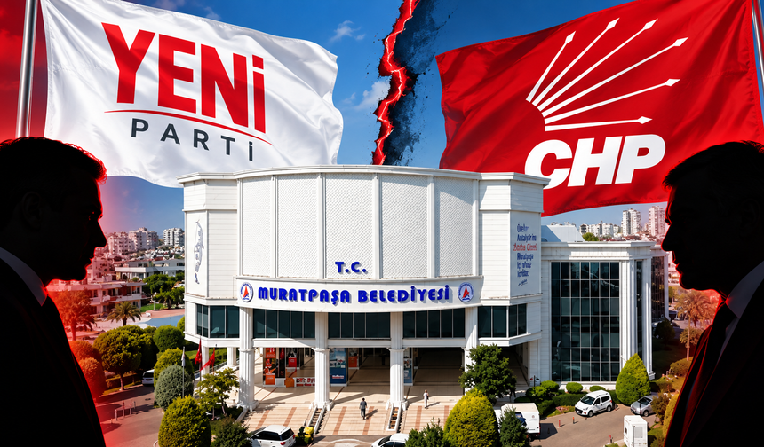 Antalya’da CHP ile Yeni Parti karşı karşıya! Muratpaşa’daki iddialara sert yanıt