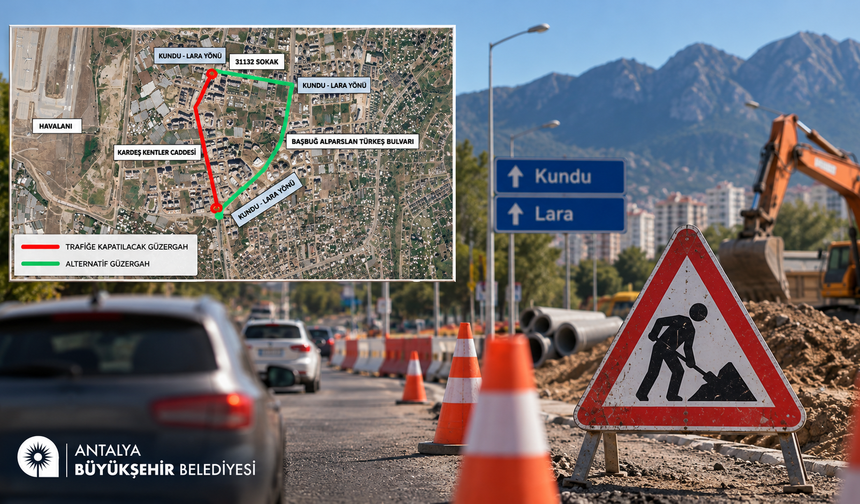 Antalya'nın kritik caddesi geçici süreliğine trafiğe kapatılıyor
