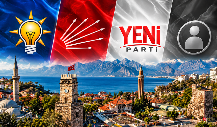 Antalya’nın siyasi haritası 2,5 yılda değişti!