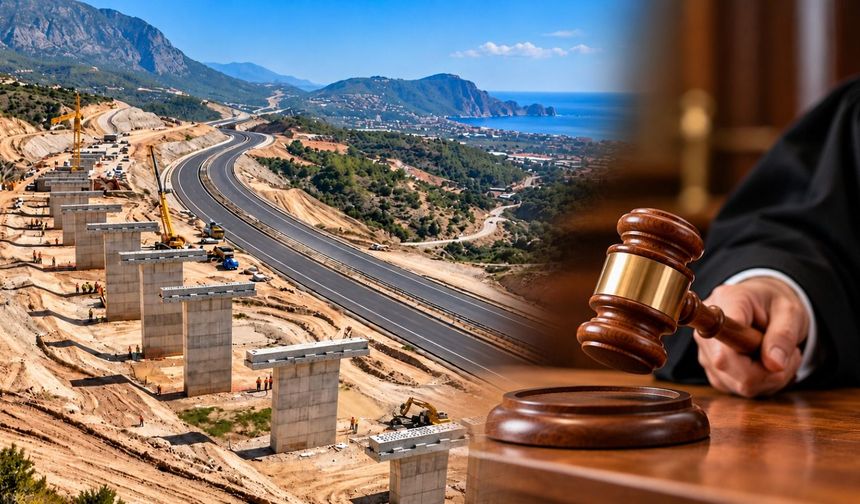Antalya-Alanya Otoyolu Projesi'nde çok sayıda mahalle mahkemelik oldu