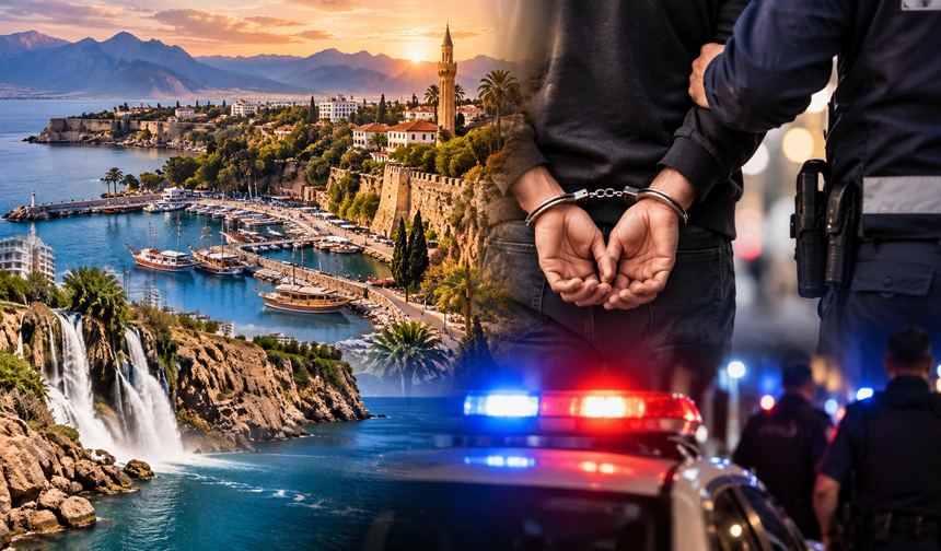 Antalya’da bir ayda 11 bin 174 asayiş olayı! Ne kadarı aydınlatıldı?