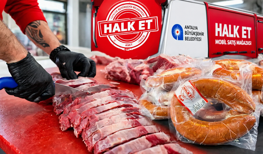 Antalya’da uygun fiyatlı etin adresi belli oldu! Halk Et 7 İlçede vatandaşla buluşacak