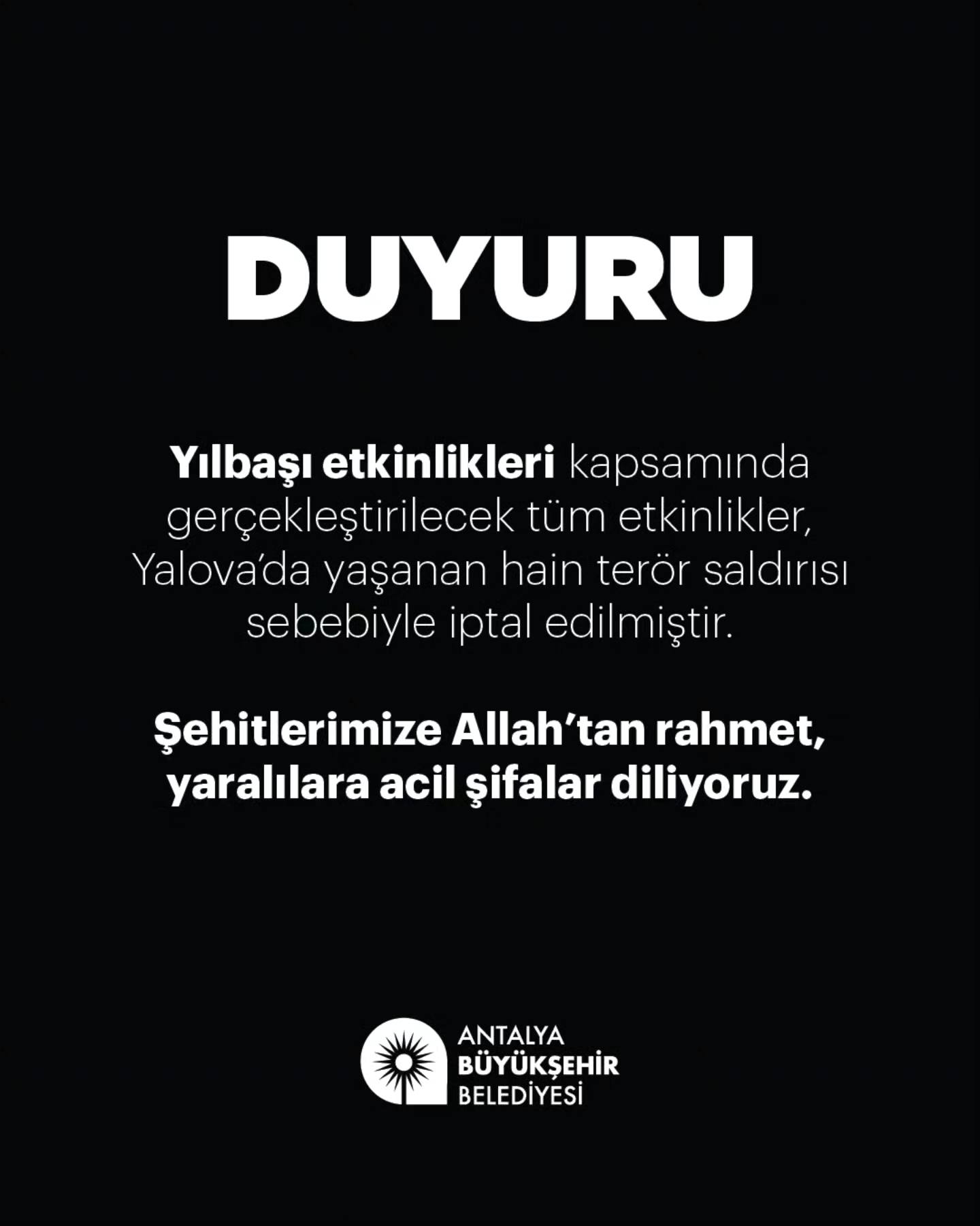 Antalyadayılbasıprogramlarıiptaledildi
